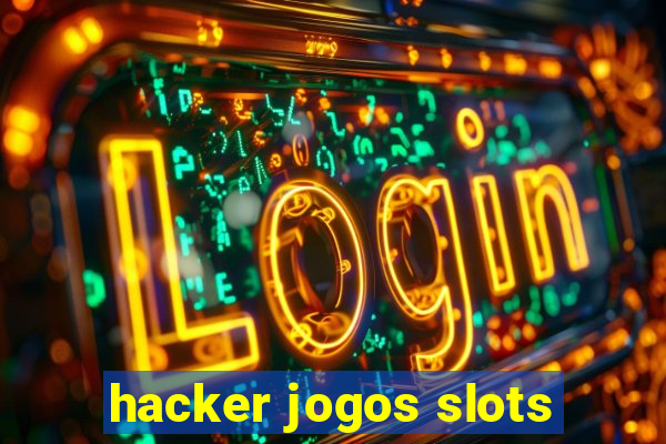 hacker jogos slots